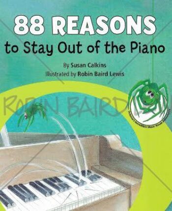 88 Reasons to Stay Out of the Piano